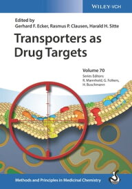 Transporters as Drug Targets【電子書籍】[ Raimund Mannhold ]