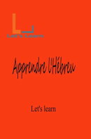 Let's Learn - Apprendre l'Hébreu