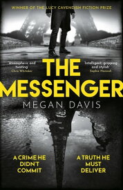 The Messenger The unmissable debut thriller set in the dark heart of Paris【電子書籍】[ Megan Davis ]