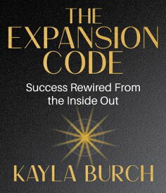 The Expansion Code【電子書籍】[ Burch ]