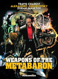 Weapons of the Metabaron【電子書籍】[ Alejandro Jodorowsky ]