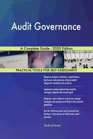 Audit Governance A Complete Guide - 2020 Edition【電子書籍】[ Gerardus Blokdyk ]