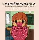 ¿Por Qué Me Imita Ella?