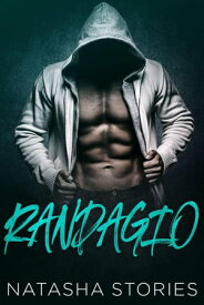 Randagio【電子書籍】[ Natasha Stories ]