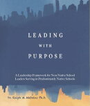 LEADING WITH PURPOSE