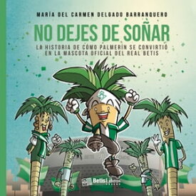 No dejes de so?ar【電子書籍】[ Mar?a del Carmen Delgado Barranquero ]