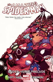 Amazing Spider-Man Vol. 2 Spider-Verse Prelude【電子書籍】[ Dan Slott ]