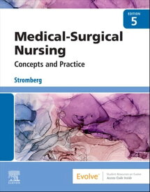 Medical-Surgical Nursing E-Book Medical-Surgical Nursing E-Book【電子書籍】[ Holly K. Stromberg, RN, BSN, MSN, PHN, Alumnus CCRN ]