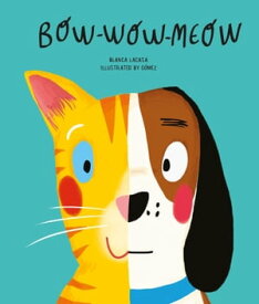 Bow Wow Meow【電子書籍】[ Blanca Lacasa ]