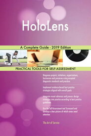 HoloLens A Complete Guide - 2019 Edition【電子書籍】[ Gerardus Blokdyk ]