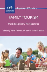 Family Tourism Multidisciplinary Perspectives【電子書籍】