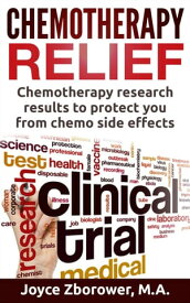 Chemotherapy Relief Cancer Series, #2【電子書籍】[ Joyce Zborower, M.A. ]