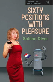 Sixty Positions with Pleasure【電子書籍】[ Sahlan Diver ]
