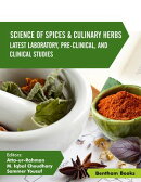 Science of Spices and Culinary Herbs - Latest Laboratory, Pre-clinical, and Clinical Studies: Volume 6