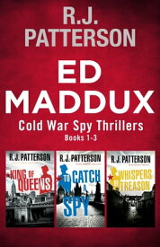 The Ed Maddux Series: Books 1-3【電子書籍】[ R.J. Patterson ]