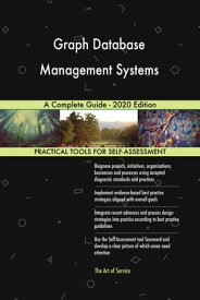 Graph Database Management Systems A Complete Guide - 2020 Edition【電子書籍】[ Gerardus Blokdyk ]