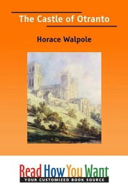 The Castle Of Otranto【電子書籍】[ Walpole Horace ]