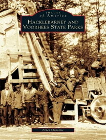 Hacklebarney and Voorhees State Parks【電子書籍】[ Peter Osborne ]