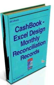 CashBook - Excel Design Monthly Reconciliation Records【電子書籍】[ Gordon Owen ]