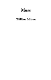 Muse【電子書籍】[ William Milton ]
