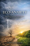 Eco-Anxiety How Climate Change Is Rewiring Our Minds and What We Can Do About It