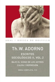 Escritos Sociol?gicos II. Vol. 2 Obra completa 9/2【電子書籍】[ Theodor W. Adorno ]