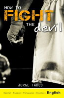 How to fight the devil