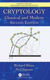 Cryptology Classical and Modern【電子書籍】[ Richard Klima ]