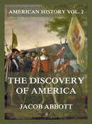 The Discovery of America (American History Vol. 2)