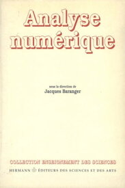 Analyse num?rique【電子書籍】[ Jacques Baranger ]