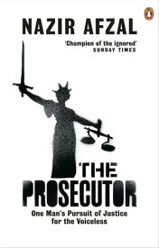 The Prosecutor【電子書籍】[ Nazir Afzal ]