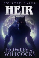 Heir: An Ancestral Horror Story of Curses, Wolves, and Gothic Terror