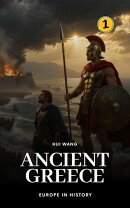 Ancient Greece: Europe in History