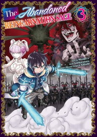 The Abandoned Reincarnation Sage 3【電子書籍】[ Miraijin A ]