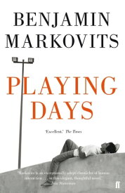 Playing Days【電子書籍】[ Benjamin Markovits ]