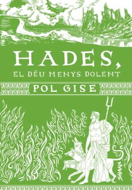 Hades, el d?u menys dolent【電子書籍】[ Pol Gise ]