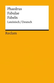 Fabulae/Fabeln (Lateinisch/Deutsch) Great Papers Philosophie【電子書籍】[ Phaedrus ]