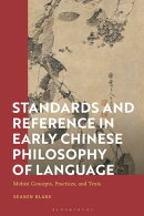 Standards and Reference in Early Chinese Philosophy of Language