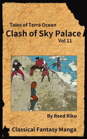 Castle in the Sky - Clash of Sky Palace issue 11 International English Edition【電子書籍】[ Reed Riku ]