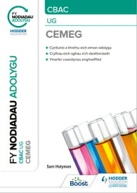 Fy Nodiadau Adolygu: CBAC Cemeg UG (My Revision Notes: WJEC/Eduqas AS/A-Level Year 1 Chemistry)【電子書籍】[ Sam Holyman ]