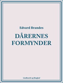 D?rernes formynder【電子書籍】[ Edvard Brandes ]