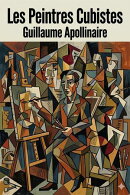Les Peintres Cubistes: [Méditations Esthétiques]