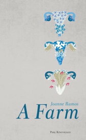 A Farm【電子書籍】[ Joanne Ramos ]