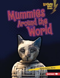 Mummies Around the World【電子書籍】[ Emma Carlson-Berne ]