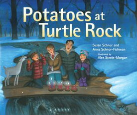Potatoes at Turtle Rock【電子書籍】[ Susan Schnur ]