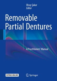 Removable Partial Dentures A Practitioners’ Manual【電子書籍】