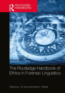The Routledge Handbook of Ethics in Forensic Linguistics