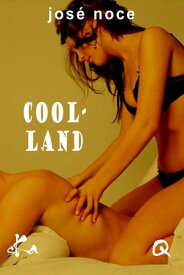 Cool-Land【電子書籍】[ Jos? Noce ]