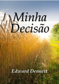 Minha Decis?o【電子書籍】[ Edward Dennett ]