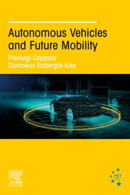 Autonomous Vehicles and Future Mobility【電子書籍】